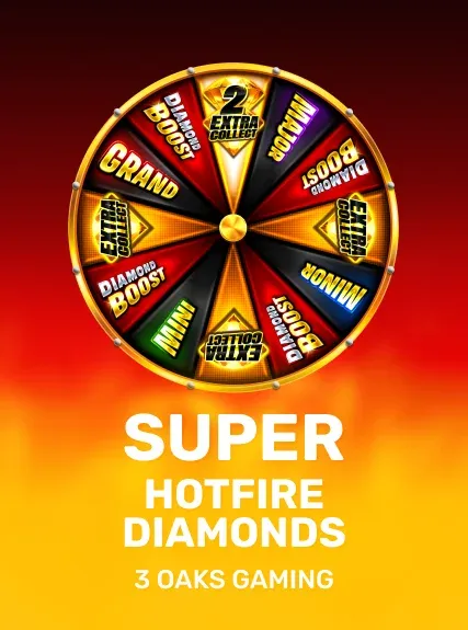Super Hotfire Diamonds